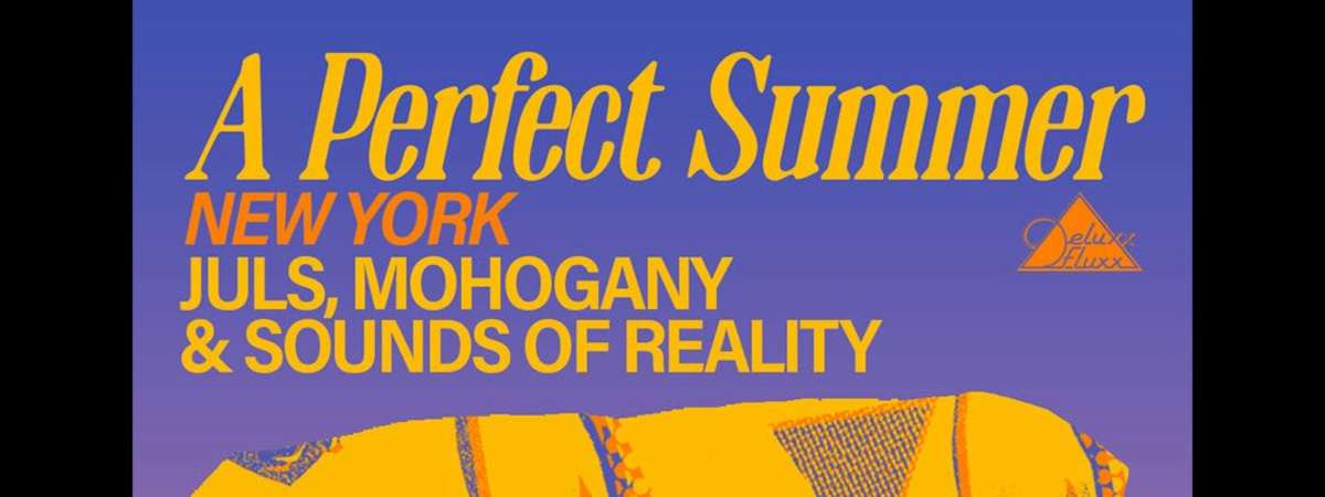 A Perfect Summer w/ Juls