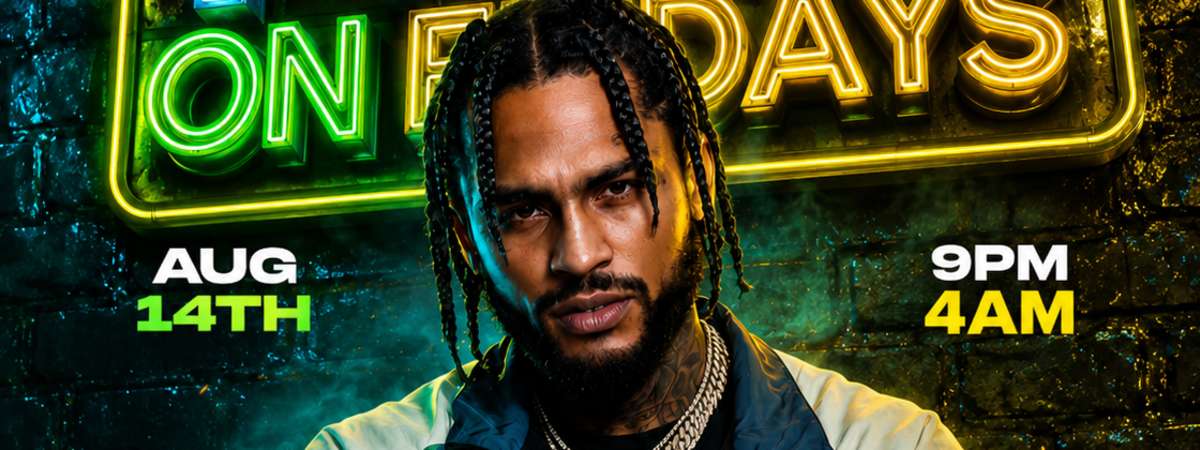 Dave East Host Prime On Fridays, Ladies Free Main Event