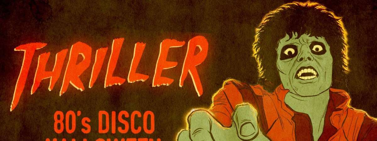 Thriller: 80s Disco Halloween Night