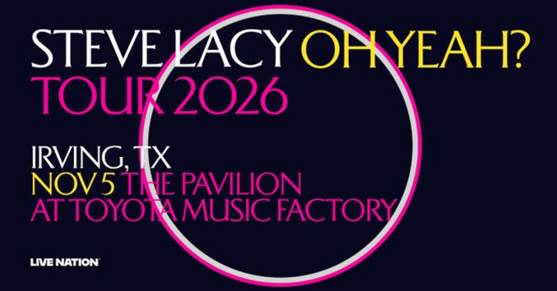 Steve Lacy: Oh yeah? Tour