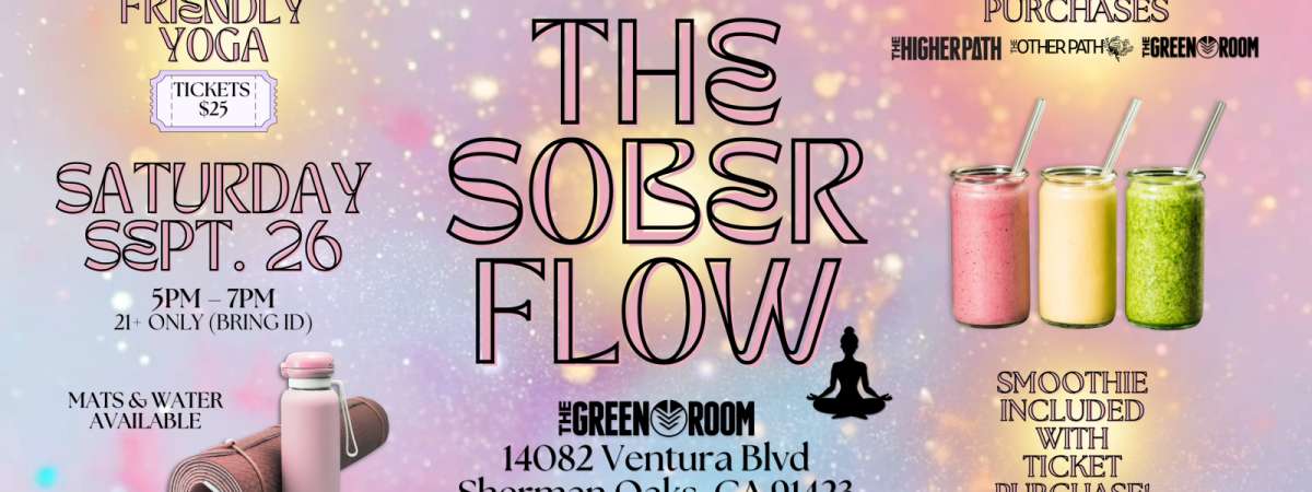 Sober Flow Yoga: Healing is The New High