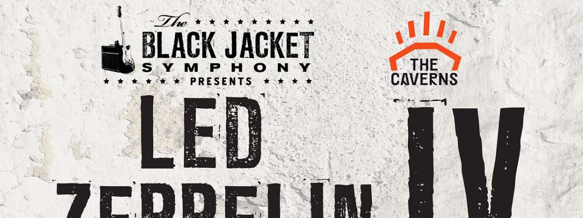 The Black Jacket Symphony Performs Led Zeppelin IV
