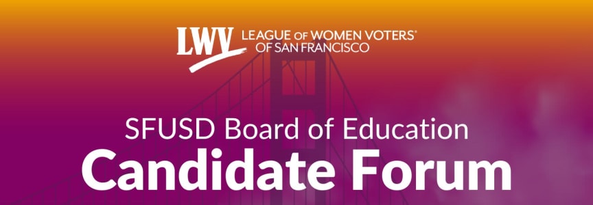 San Francisco Unified School District Board of Education Candidate Forum