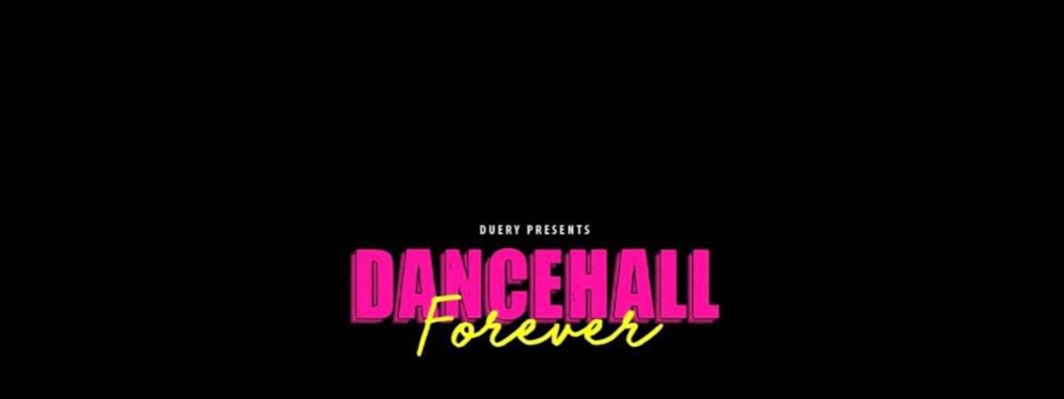 Dancehall Forever