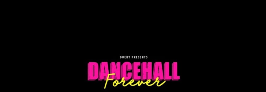 Dancehall Forever