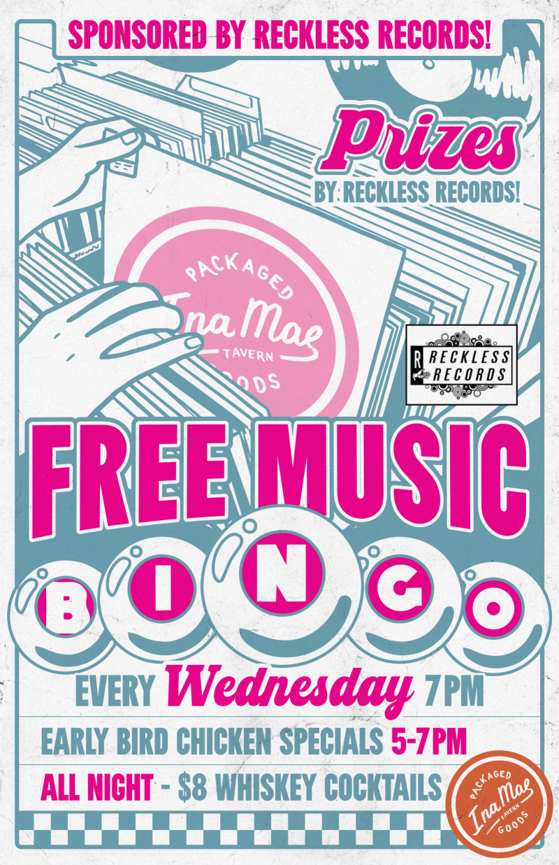 Free Music Bingo!!  Sponsored by Reckless Records 