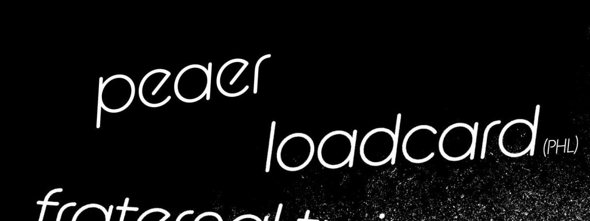 Peaer, Loadcard, and Fraternal Twin