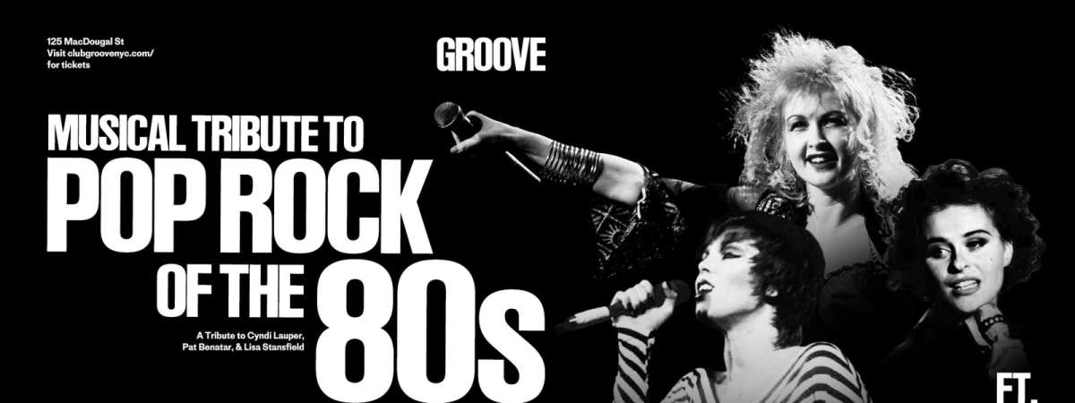 Pop Rock of The 80s: Tribute to Cyndi Lauper, Pat Benatar & Lisa Stansfield