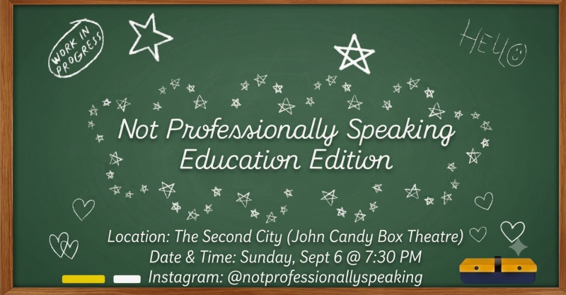 Not Professionally Speaking: Education Edition
