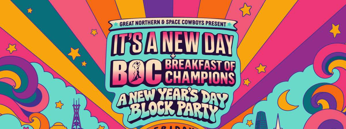 It's A New Day + Breakfast Of Champions 2027 Block Party