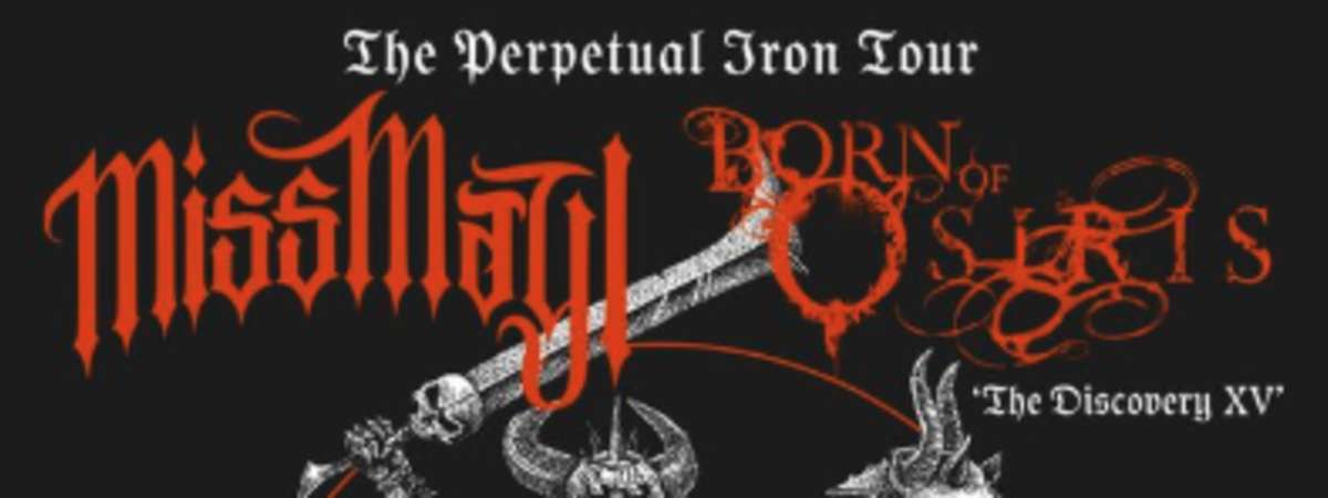Miss May I & Born of Osiris