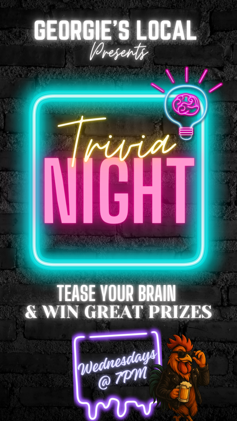 Georgie's Local Presents Trivia Night