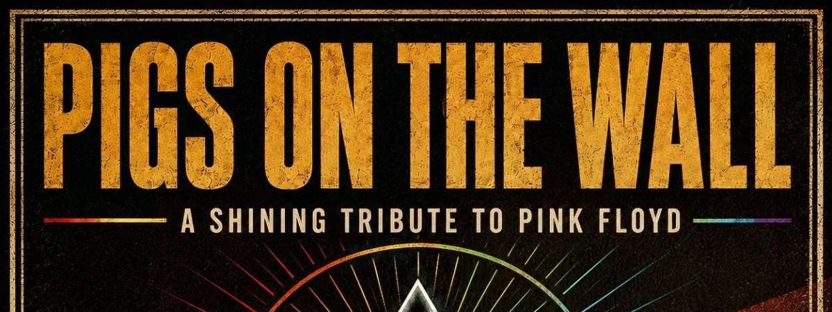 Pigs On The Wall - A Shining Tribute to Pink Floyd