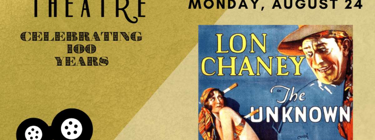 $1 SILENT FILM SERIES – “The Unknown” starring Lon Chaney (197), Presented by The Silent Film Society of Chicago