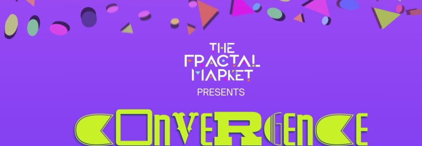 The Fractal Market Presents: Convergence