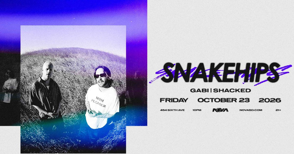 Snakehips at NOVA SD