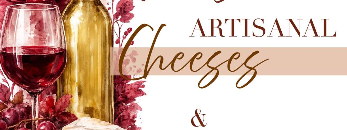 Fine Wines, Artisanal Cheeses & Specialty Chocolates - 1PM