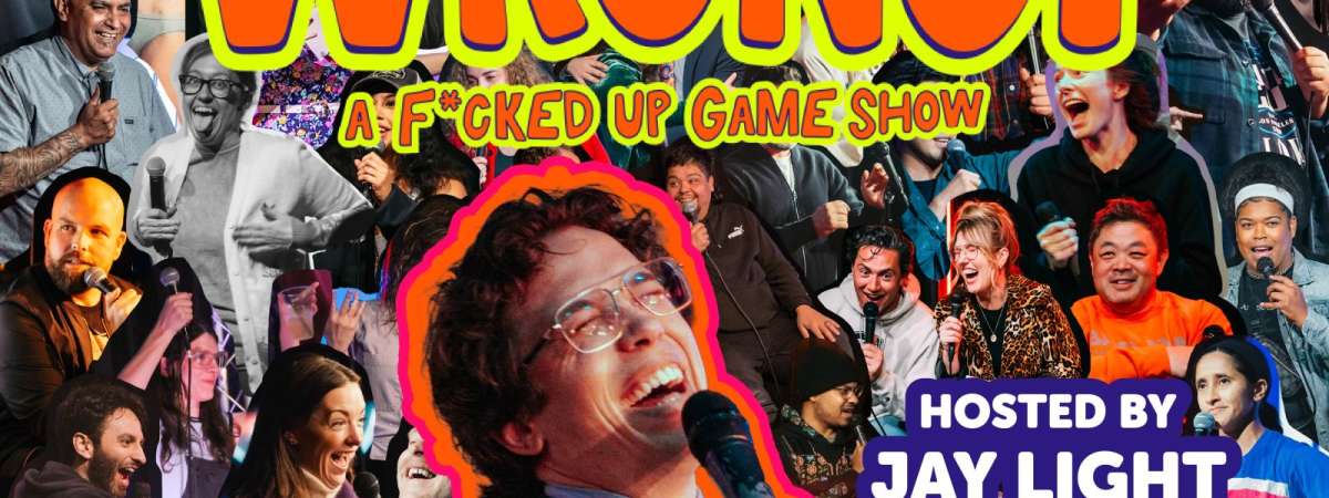 WRONG: A F*cked-Up Game Show (NYCF)