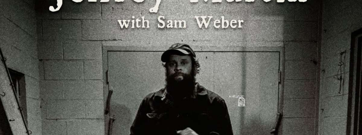 Jeffrey Martin with Sam Weber