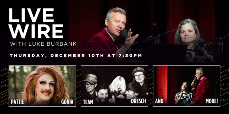 Live Wire with Luke Burbank