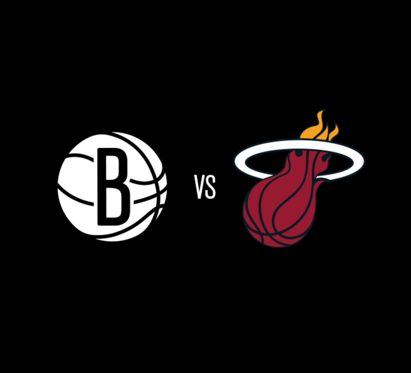 Brooklyn Nets vs. Miami Heat