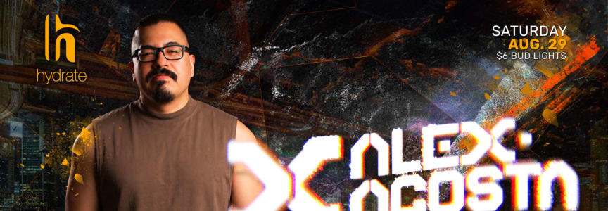 Alex Acosta Live at Hydrate