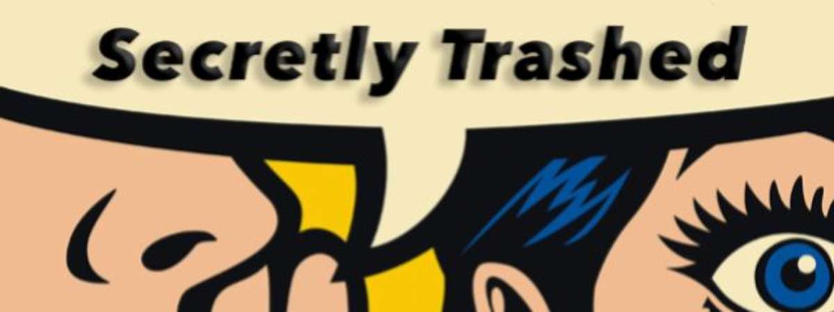 Secretly Trashed Ft. Sam Mamaghani, Monty Geer and More Tba