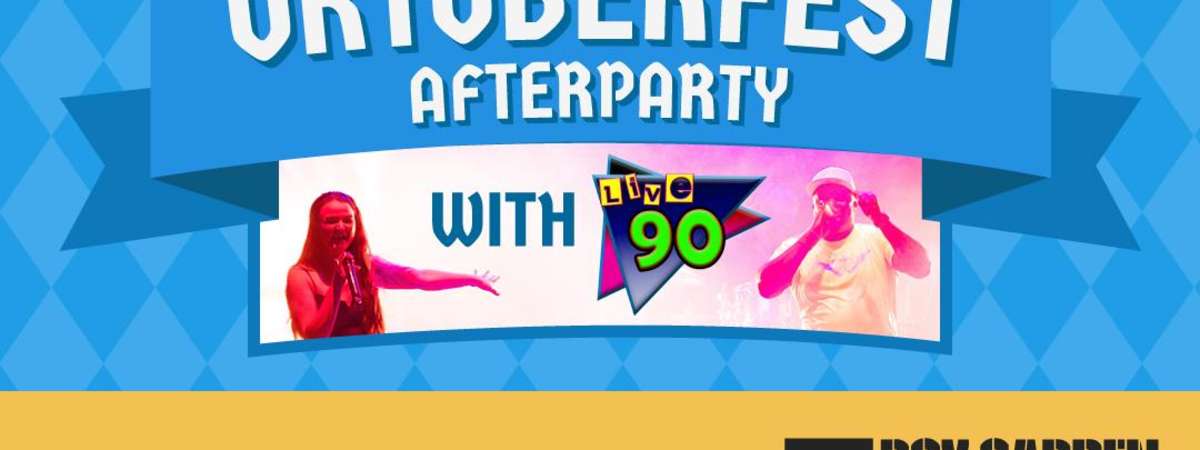 Oktoberfest Afterparty w / Live 90
