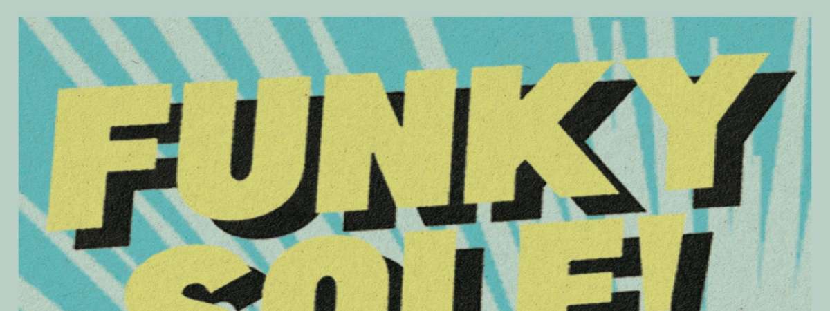 Funky Sole!