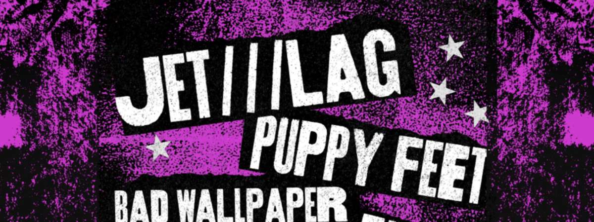 Jet///Lag - Puppy Feet - Bad Wallpaper - Tasmo