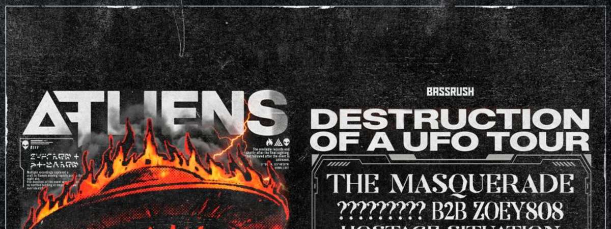 ATLiens: Destruction Of A UFO Tour