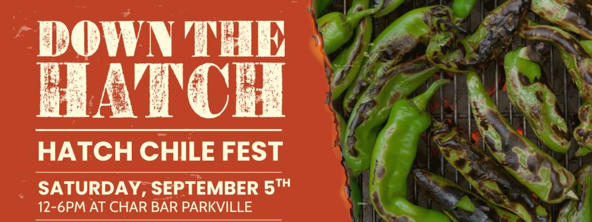 1st Annual Hatch Chile Fest at Char Bar Parkville