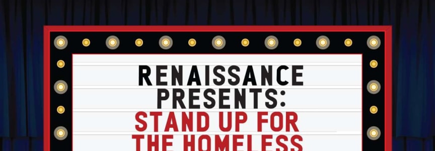 Stand-up for the Homeless