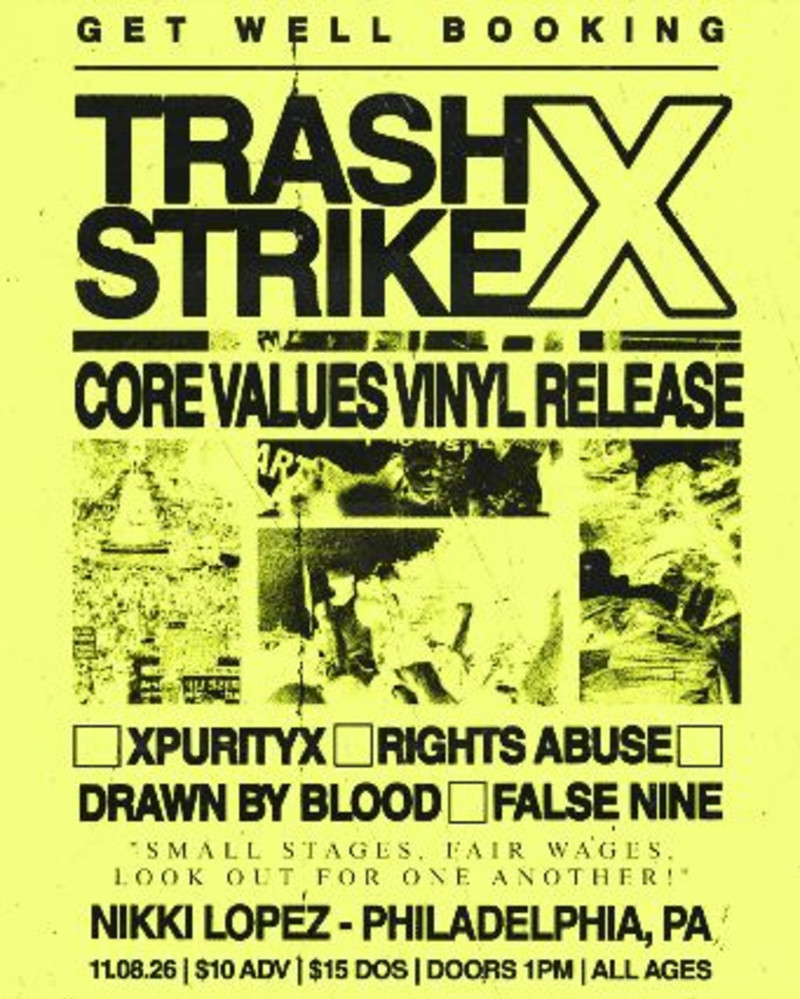 Trash Strike, XPURITYX, Rights Abuse, Drawn By Blood, False Nine