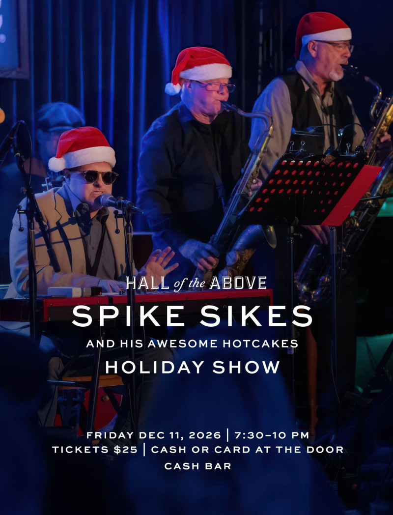 Spike Sikes and His Awesome Hotcakes: Holiday show