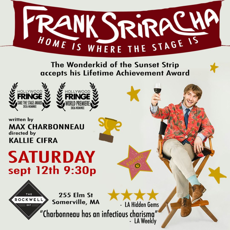 Frank Sriracha: Home is Where the Stage is