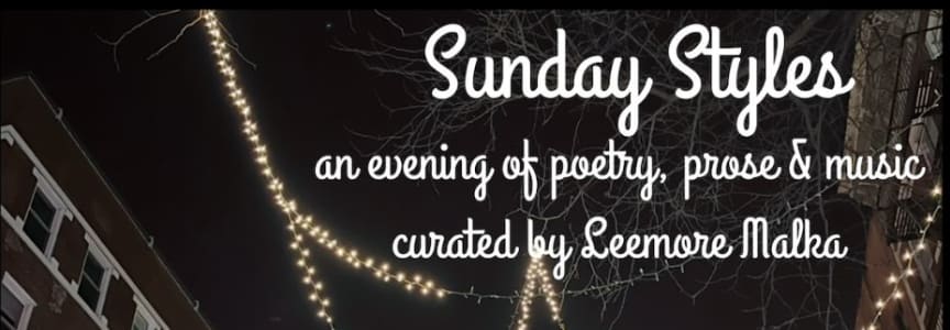 Sunday Styles An Evening of Poetry, Prose & Music