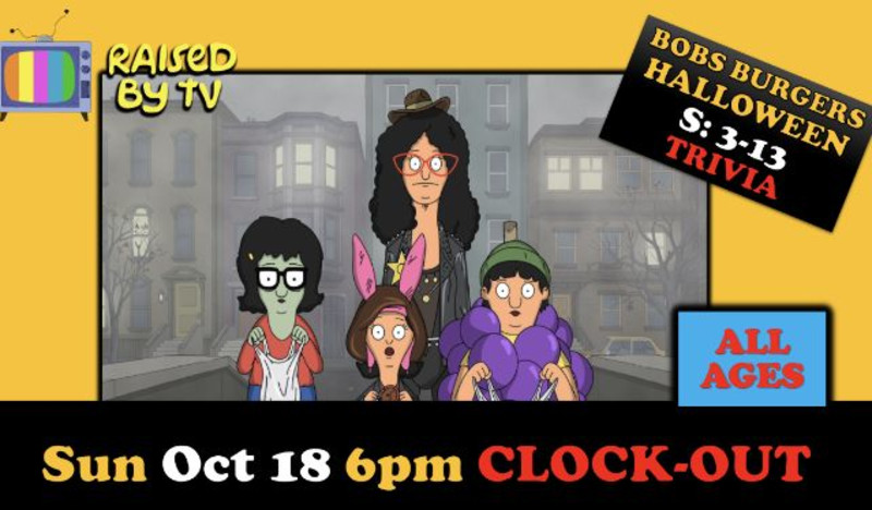 all ages Bob's Burgers Halloween EpsTrivia Night