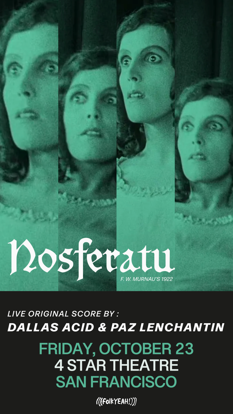 Nosferatu: A Symphony of Horror with LIVE SCORE by Dallas Acid & Paz Lenchantin