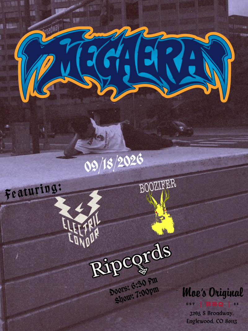 Megaera w/ Boozifer + Electric Condor + Ripcords