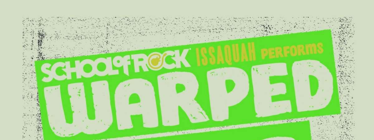 School of Rock Issaquah performs: Warped Tour