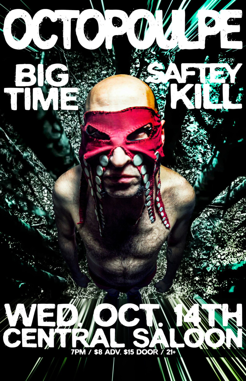 Octopoulpe  Big Time  Safety Kill