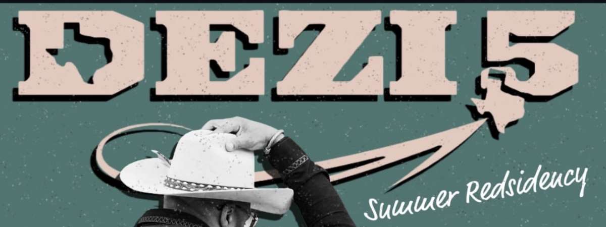 Live Music: DEZI5 (Texas Soul)