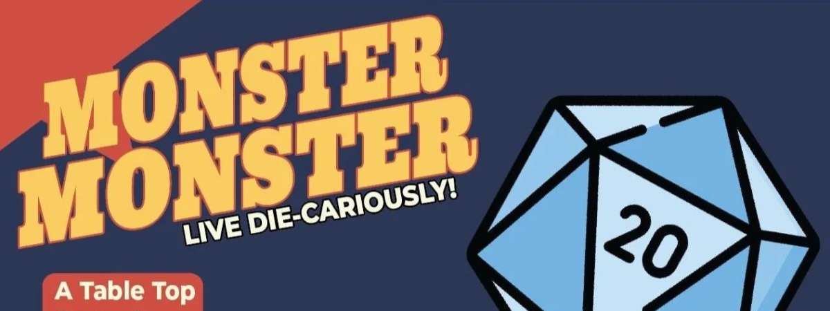 Monster Monster (A Table Top Comedy Experience)