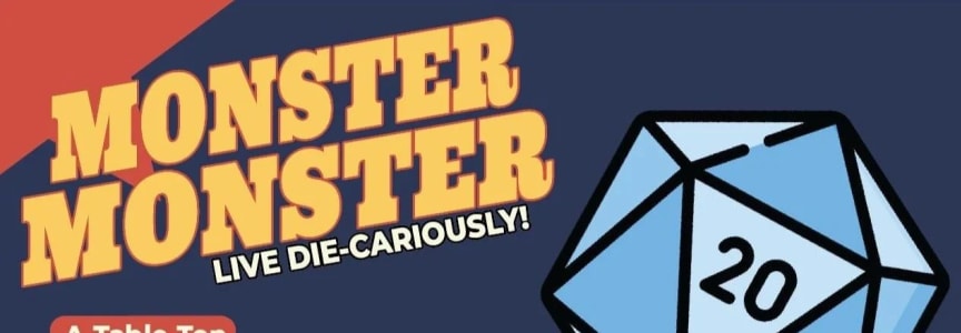 Monster Monster (A Table Top Comedy Experience)