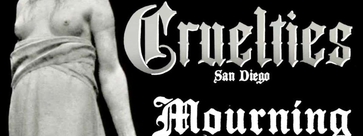 Richie Filth w/ Cruelties (SD) and Mourning Service +NordictRåk & Eavesdrop