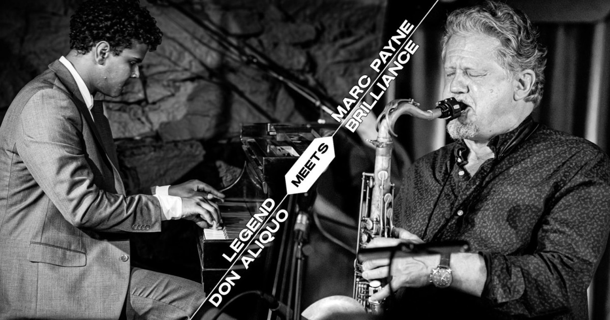 Legend Meets Brilliance feat. Don Aliquo & Marc Payne at Rudy's Jazz Room