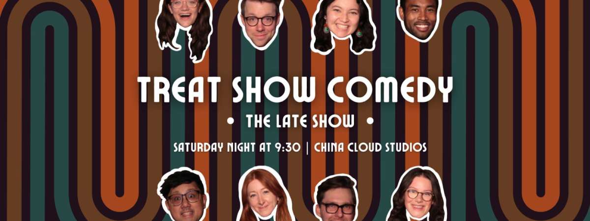 Treat Show Comedy (LATE SHOW)