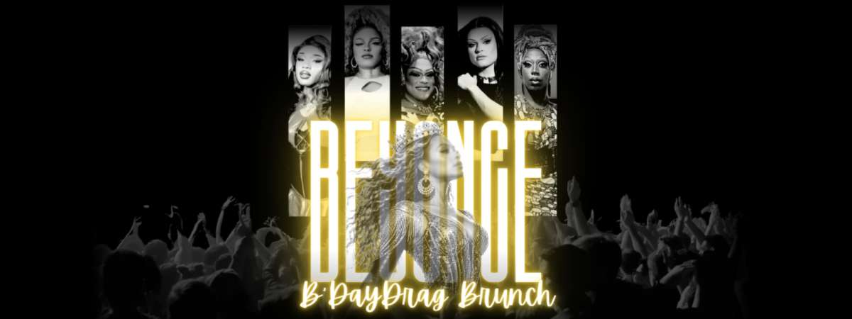 What's The Buzz Presents: Beyonce B'Day Drag Brunch
