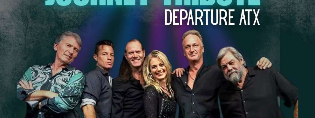 Departure ATX — A Tribute to Journey